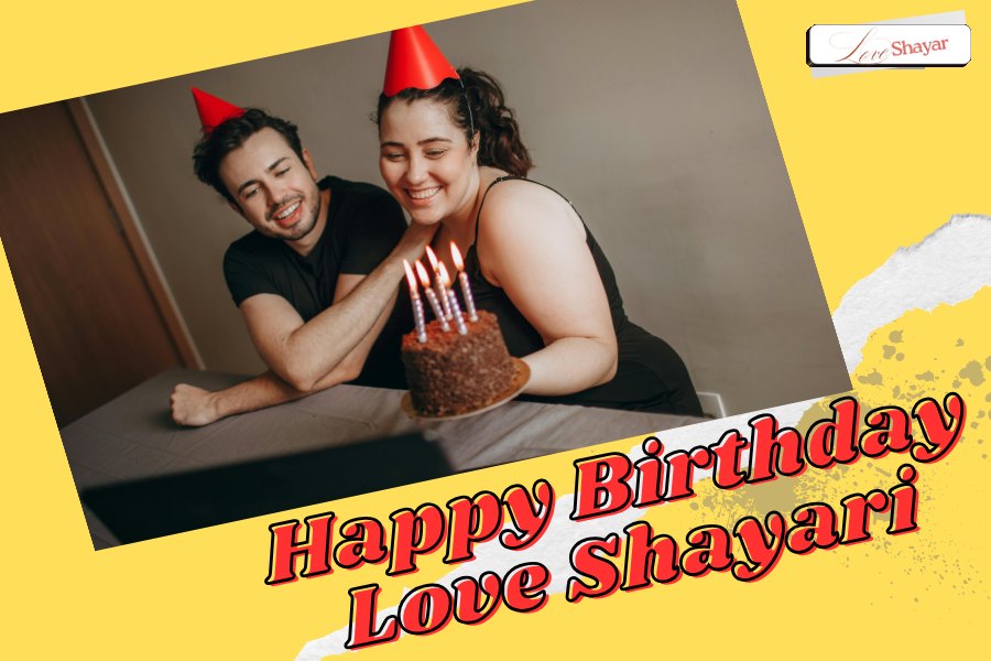 Happy Birthday Love Shayari